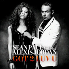 Got 2 Luv u - Sean Paul Ft Alexis Jordan [musixmix radio] extended mix