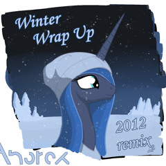 Winter Wrap Up [2012 Anorax Remix]