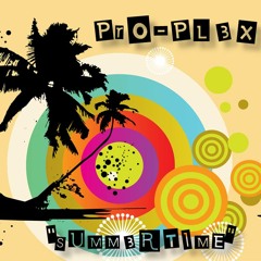 Pro-Pl3x - Summertime