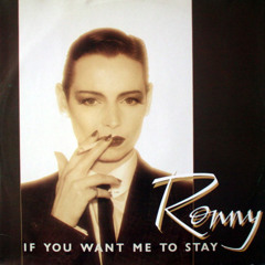 If You Want Me To Stay (Dance Mix) /Ronny