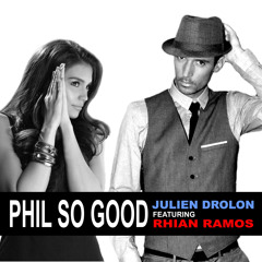 PHIL SO GOOD