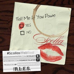 Tell Me If You Down (Prod. By RicandThadeus x Staxx)