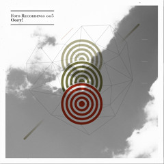 OOFT! - Memories (Esa's Rememory Mix)
