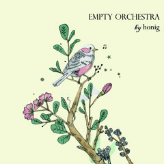 Honig - For Those Lost At Sea (Empty Orchestra)