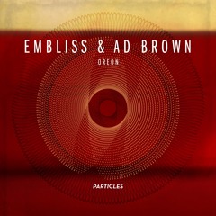 Embliss & Ad Brown - Polaris (original mix) - Particles