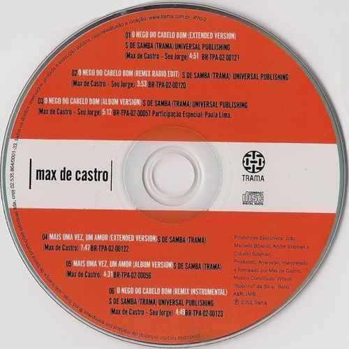 Max de Castro "O Nego do Cabelo Bom" (Remix Radio Edit) - Produção Executiva: Cesar Gavin