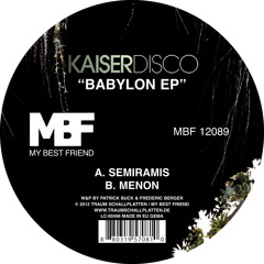 Kaiserdisco - Semiramis (Original Mix) - MBF 12089 (Babylon EP)