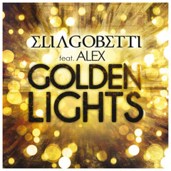 Elia Gobetti feat. Alex - Golden Lights (Chris Turazza Remix)