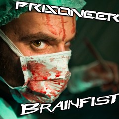 Brainfist & Prisoneer - PSYCHO TEST (Techno Mix)