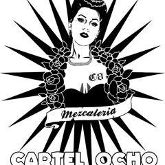 Cartel Ocho - Mezcaleria Paris # 2012