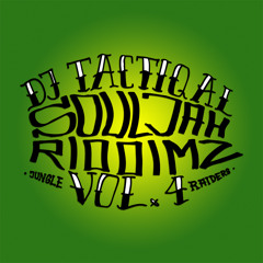 JR / IRRS - TACTIQAL - SOULJAH RIDDIMZ Vol.4