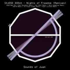 d00sh-Nights of Freedom-Oki Noki Remix-Sounds of Juan [CLIP]