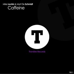 [Preview] Mike Lockin and Mart De Schmidt - Caffeine