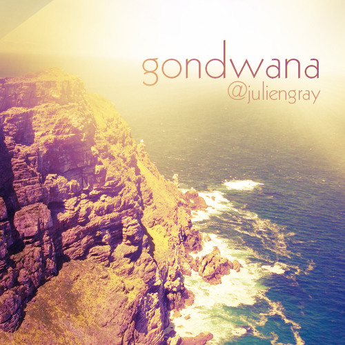 Julien Gray - Gondwana [Extended Instrumental Mix]