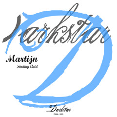 DRK023 Martijn - Acid (Original Mix) [DARKSTAR]
