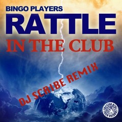 Rattle In The Club (Bingo Players x 50 Cent) by DJ Scribe