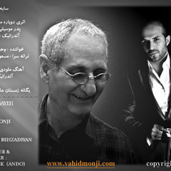 VAHID MONJI - SAYEH  _ COMPOSER & ARRANGER : ANDRANIK ( ANDO )