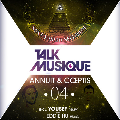 Annuit &amp; Coeptis - Novus (Original Mix)
