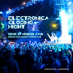 ElecTRONica LAST SONG - DJ Michael Paul Remix