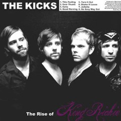 The Kicks- Good Morning