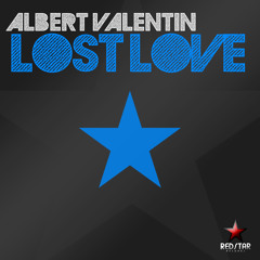 [RED008] Albert Valentin - Lost Love (Original Mix) [OUT: 05\05\2012]