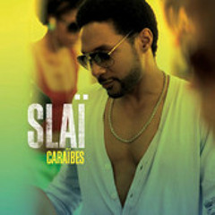 Slaï - ouh ah