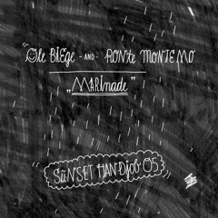 Ole Biege & Ronte Monte Mo - Marinade (Sunset Handjob 05)