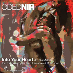 Oded Nir - Into Your Heart Ft.Gia Mellish (Dutchican Soul Remix)