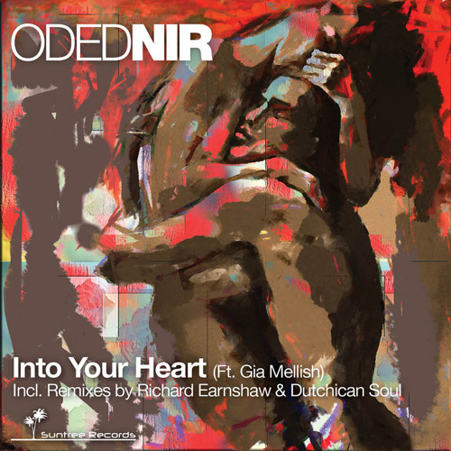 Oded Nir - Into Your Heart Ft.Gia Mellish (Dutchican Soul Remix)