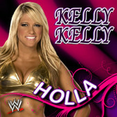 WWE : Holla ( Kelly Kelly )