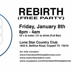 Rebirth @ Lonestar Country Club (Dallas, Texas)-Dj Dave Van Hook- 01/08/10