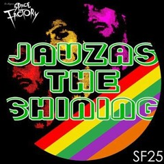 Jauzas The Shining-Leave me a message(Space Factory DISQUES)