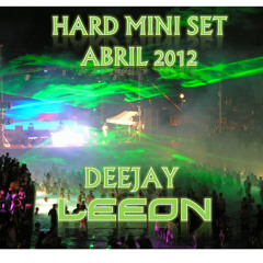 Hard Mini Set Abril 2012 (deejay Leeon)
