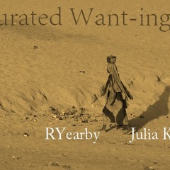 Saturated Want-ing (Collab with Renard Yearby)