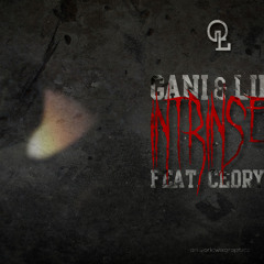 Gani & Liry - Intrinsec (feat. Cedry2k)
