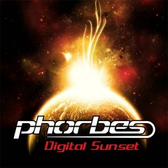 Phorbes - Digital Sunset (Episode 3)