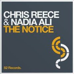 Chris Reece feat Nadia Ali - The Notice (extended mix)