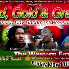 Red Gold and Green Bashment with King-i, Empress Ada, Truthful and Ny-Jah