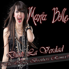 Maria Bulle - Dime la Verdad ( The Noize Brothers Remix )