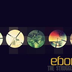 Ebonix - The Struggle Within