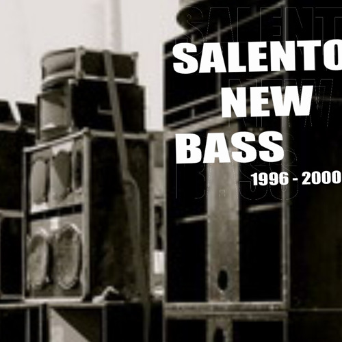 SALENTO NEW BASS