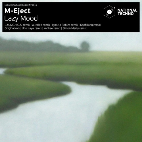 M-Eject - Lazy Mood (Kopfklang remix) [National Techno NTD 116]