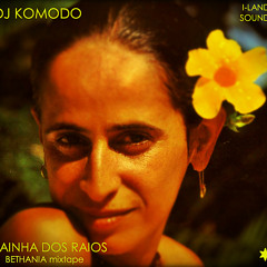 Rainha dos Raios (bethania mixtape)