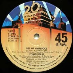 Edwin Starr - Get Up Whirlpool - 12" Inch 45T