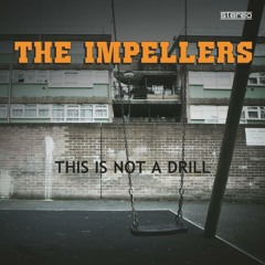 The Impellers - Do What I Wanna Do