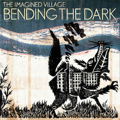 The Imagined Village - Wintersinging