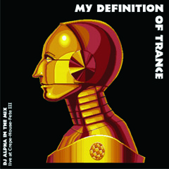 My definition of trance