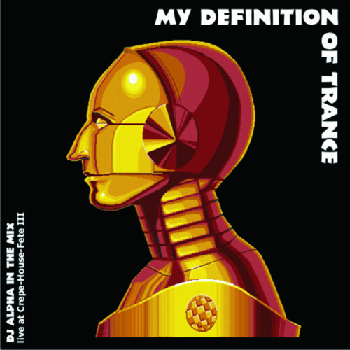 My definition of trance