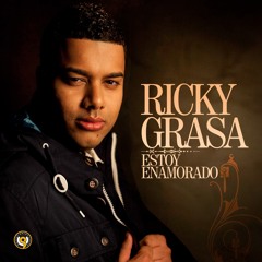 Ricky Grasa Estoy Enamorado