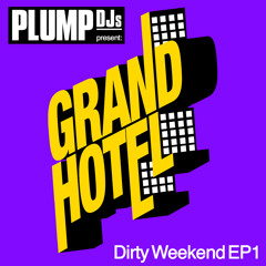 Plump DJs 'Light Fantastic' RESET! RMX (Dirty Weekend EP1)